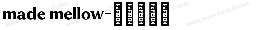 made mellow字体转换